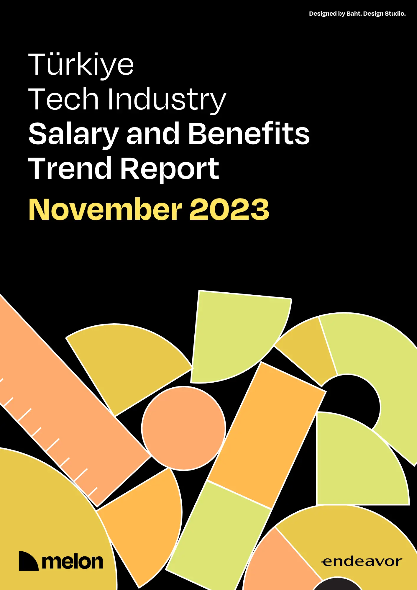 2023 November Melon & Endeavor Türkiye - Turkey Technology Sector Compensation and Benefits Trends Report 
